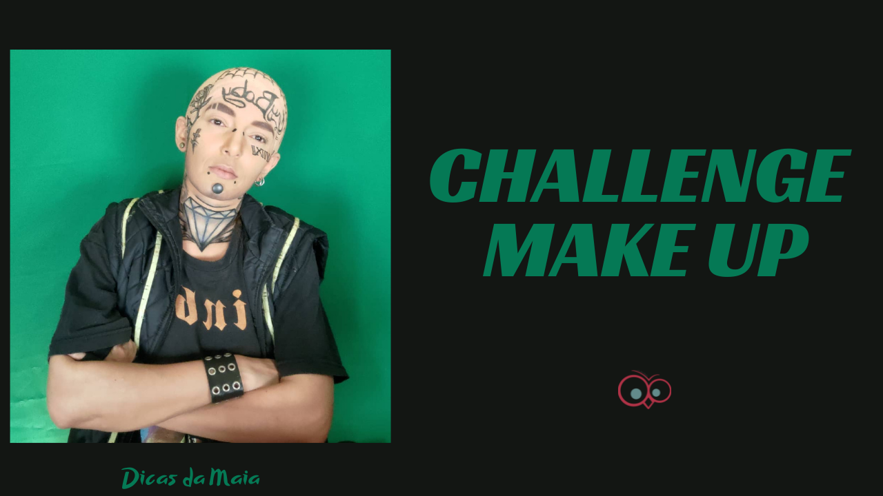 CHALLENGE MAKE UP