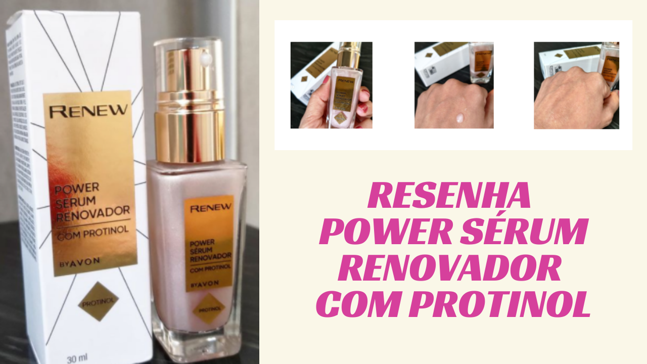 POWER SERUM RENOVADOR COM PROTINOL AVON