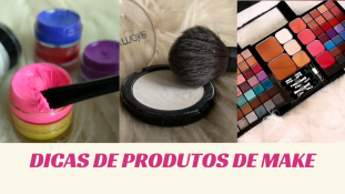DIcas de produtos de make