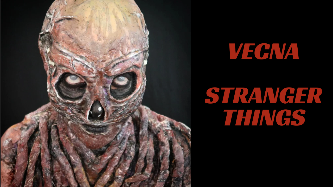 VECNA STRANGER THINGS